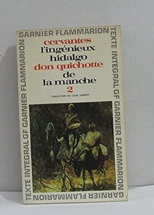 Bild des Verkufers fr L'ingnieux hidalgo Don Quichotte de la Manche, T.2. zum Verkauf von Ammareal