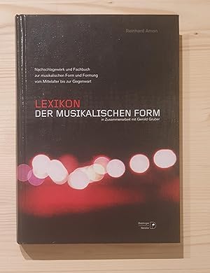 Lexikon der musikalischen Form : Nachschlagewerk und Fachbuch über Form und Formung der Musik vom...