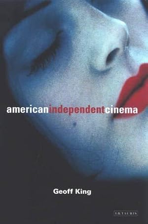 Image du vendeur pour American Independent Cinema mis en vente par WeBuyBooks