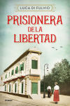 Immagine del venditore per Prisionera de la libertad venduto da AG Library