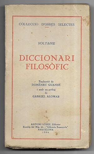 Diccionari Filosòfic. Col·leccio D'Obres Selectes 1930