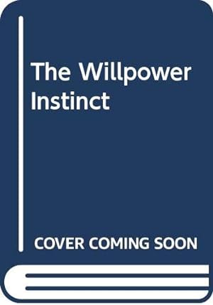 Immagine del venditore per The Willpower Instinct venduto da WeBuyBooks