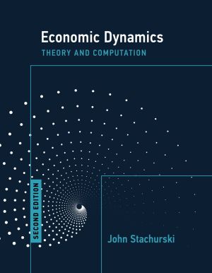 Seller image for Economic Dynamics, second edition: Theory and Computation for sale by ChristianBookbag / Beans Books, Inc.