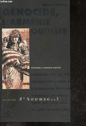 Génocide, l'Arménie oubliée - Collection J'accuse