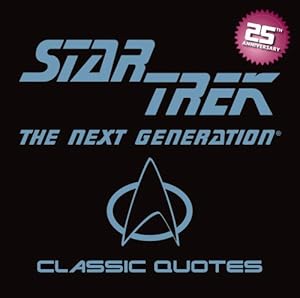Seller image for Star Trek Classic Quotes: Little Seedling Edition: The Next Generation for sale by WeBuyBooks