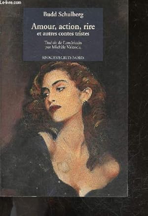 Seller image for Amour, rire, action et autres contes tristes for sale by Le-Livre