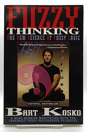 Imagen del vendedor de Fuzzy Thinking: The New Science of Fuzzy Logic a la venta por Book Nook