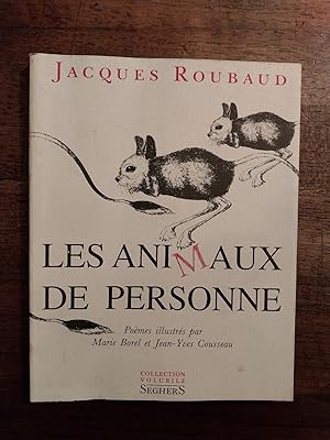 Image du vendeur pour Les animaux de personne. Pomes illustrs par Marie Borel et Jean-Yves Cousseau mis en vente par LIBRERIA XODO