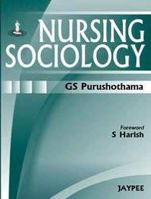 Bild des Verkufers fr Nursing Sociology zum Verkauf von WeBuyBooks