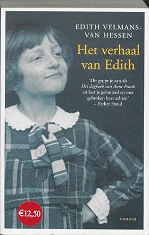 Bild des Verkufers fr Het verhaal van Edith zum Verkauf von WeBuyBooks