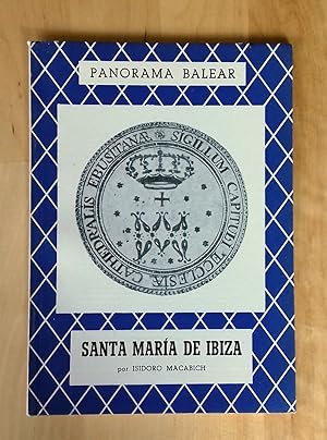 Imagen del vendedor de SANTA MARA DE IBIZA a la venta por Itziar Arranz Libros & Dribaslibros