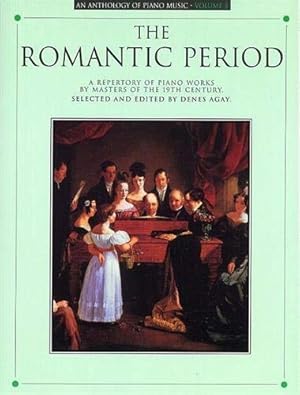 Seller image for Anthology Of Piano Music Volume 3: The Romantic Period for sale by WeBuyBooks