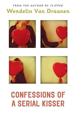 Seller image for Confessions of a Serial Kisser for sale by moluna