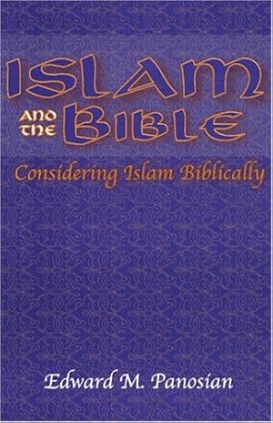 Bild des Verkufers fr Islam and the Bible: Considering Islam Biblically zum Verkauf von WeBuyBooks