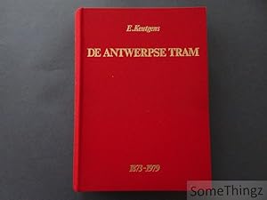 Immagine del venditore per De Antwerpse tram 1873-1979. Van paardetram tot premetro. venduto da SomeThingz. Books etcetera.