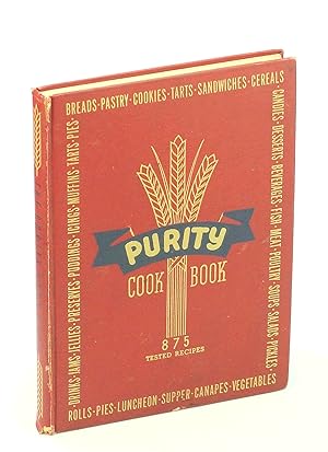 Purity Cook Book [Cookbook] - 875 Tested Recipes