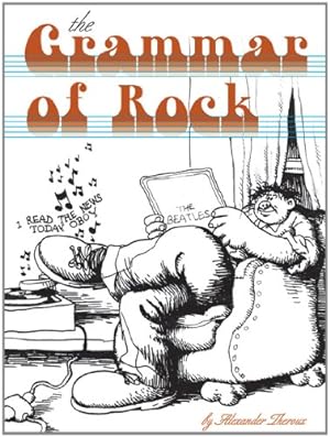 Immagine del venditore per THE GRAMMAR OF ROCK: ART AND ARTLESSNESS venduto da WeBuyBooks