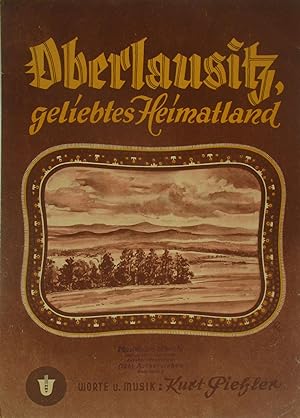 Bild des Verkufers fr Oberlausitz, geliebtes Heimatland (Klavier), zum Verkauf von Versandantiquariat Hbald
