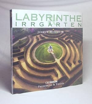 Bild des Verkufers fr Labyrinthe & Irrgrten / Jrgen Hohmuth zum Verkauf von Versandantiquariat Buchegger