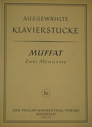 Bild des Verkufers fr Ausgewhlte Klavierstcke. Zwei Menuette., zum Verkauf von Versandantiquariat Hbald