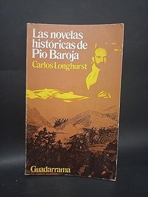 Seller image for LAS NOVELAS HISTRICAS DE PIO BAROJA for sale by Libros de Ultramar Alicante