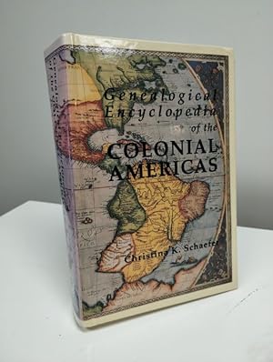 Seller image for Genealogical Encyclopedia of the Colonial Americas : A Complete Digest of the Records of All the Countries of the Western Hemisphere for sale by Jean-Claude Veilleux, Libraire