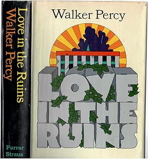 Seller image for Love in the Ruins, The Adventures of a Bad Catholic At a Time Near the End of the World for sale by Enterprise Books