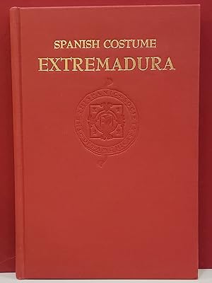 Imagen del vendedor de Spanish Costume Extremadura a la venta por Moe's Books