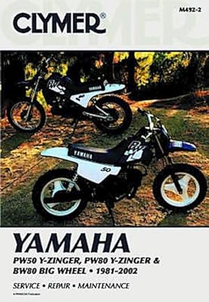 Imagen del vendedor de Yamaha PW50/80 Y-Zinger & BW80 Big Wheel Motorcycle (1981-2002) Clymer Repair Manual a la venta por BuchWeltWeit Ludwig Meier e.K.