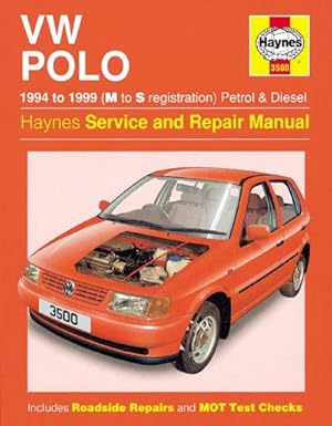 Imagen del vendedor de VW Polo Hatchback Petrol & Diesel (94 - 99) Haynes Repair Manual a la venta por BuchWeltWeit Ludwig Meier e.K.