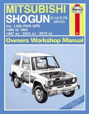 Immagine del venditore per Mitsubishi Shogun & L200 Pick Ups (83 - 94) venduto da BuchWeltWeit Ludwig Meier e.K.