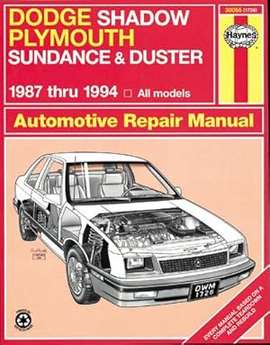 Imagen del vendedor de Dodge Shadow, Plymouth Sundance & Duster (1987-1994) Haynes Repair Manual (USA) a la venta por BuchWeltWeit Ludwig Meier e.K.