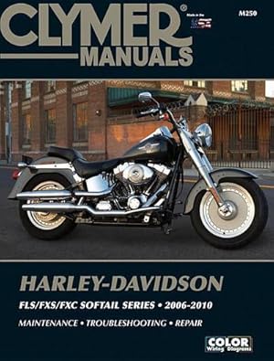 Image du vendeur pour Harley-Davidson Softail FLS/FXS/FXC (2006-2010) Service Repair Manual mis en vente par BuchWeltWeit Ludwig Meier e.K.