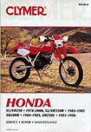 Immagine del venditore per Honda XL/XR250 (1978-2000) & XL/XR350R (1983-1985) Motorcycle Service Repair Manual venduto da BuchWeltWeit Ludwig Meier e.K.