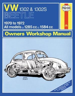 Seller image for VW 1302 & 1302S (70 - 72) Haynes Repair Manual for sale by BuchWeltWeit Ludwig Meier e.K.