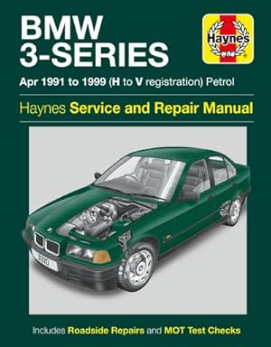 Seller image for BMW 3-Series Petrol (Apr 91 - 99) Haynes Repair Manual for sale by AHA-BUCH GmbH