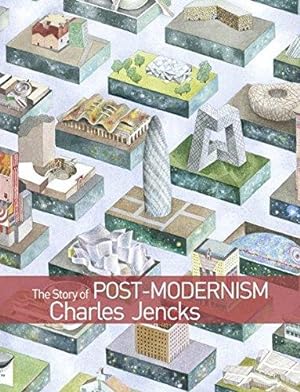 Imagen del vendedor de The Story of Post-Modernism: Five Decades of the Ironic, Iconic and Critical in Architecture a la venta por WeBuyBooks