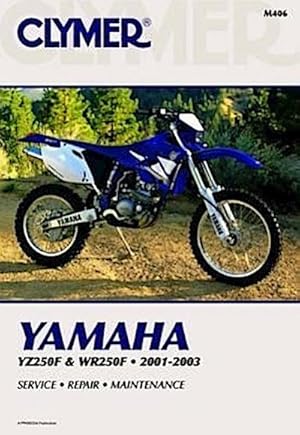 Image du vendeur pour Clymer Yamaha Yz/Wr250F 2001-2003 mis en vente par BuchWeltWeit Ludwig Meier e.K.