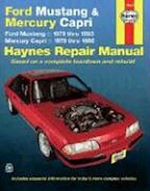 Seller image for Ford Mustang, Ghia & Cobra (1979-1993) & Mercury Capri, Ghia & RS (1979-1986) in-line 4 cyl & 6 cyl, V6 & V8 Haynes Repair Manual (USA) for sale by BuchWeltWeit Ludwig Meier e.K.