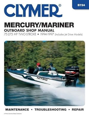Seller image for Mercury Mariner 75-275 HP Two Stroke Outboards Includes Jet Drive Models (1994-1997) Service Repair Manual for sale by BuchWeltWeit Ludwig Meier e.K.