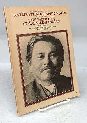 Imagen del vendedor de Katzie Ethnographic Notes; The Faith of a Coast Salish Indian a la venta por Attic Books (ABAC, ILAB)