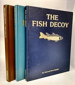 Seller image for The Fish Decoy Vols. I-III for sale by Attic Books (ABAC, ILAB)