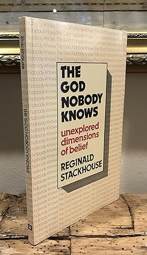 Bild des Verkufers fr The God Nobody Knows zum Verkauf von CARDINAL BOOKS  ~~  ABAC/ILAB