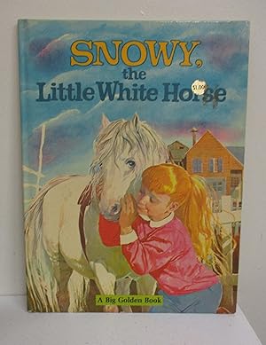 Bild des Verkufers fr Snowy, the Little White Horse zum Verkauf von The Book Junction