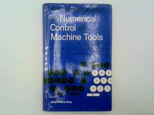 Image du vendeur pour An Introduction to Numerical Control of Machine Tools Hardback mis en vente par Goldstone Rare Books