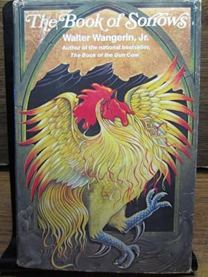 Seller image for THE BOOK OF SORROWS (Chauntecleer the Rooster #2) for sale by The Book Abyss