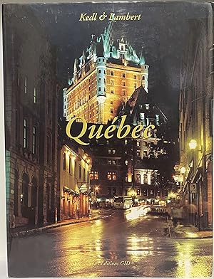 Seller image for Quebec (Les belles regions du Quebec series #5) for sale by Irolita Books