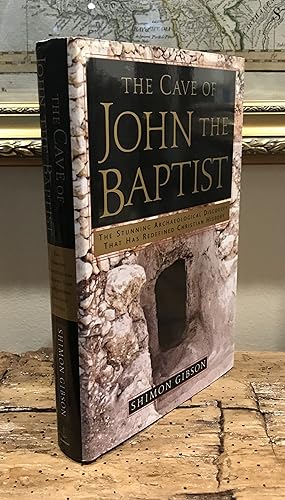 Seller image for The Cave of John the Baptist: The Stunning Archaeological Discovery that has Redefined Christian History for sale by CARDINAL BOOKS  ~~  ABAC/ILAB