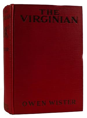 Seller image for THE VIRGINIAN: A HORSEMAN OF THE PLAINS for sale by Rare Book Cellar
