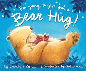 Seller image for I'm Going to Give You a Bear Hug! (Hardback or Cased Book) for sale by BargainBookStores